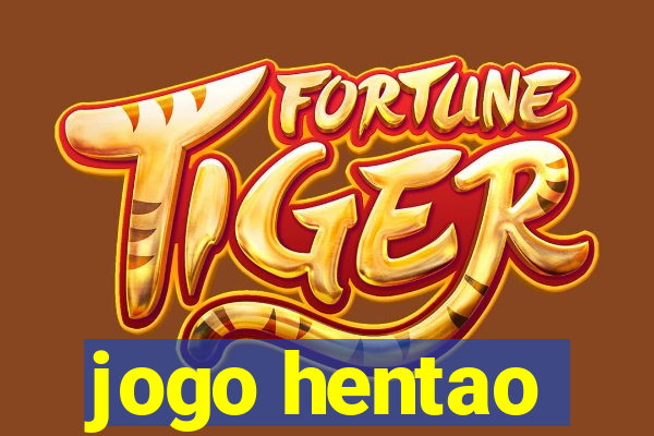 jogo hentao